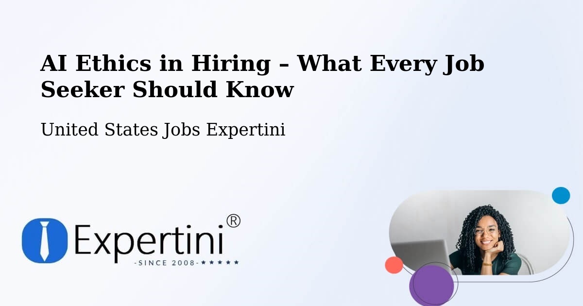 AI Ethics in Recruitment & Hiring – Des Arc - Des Arc, United States Jobs Expertini