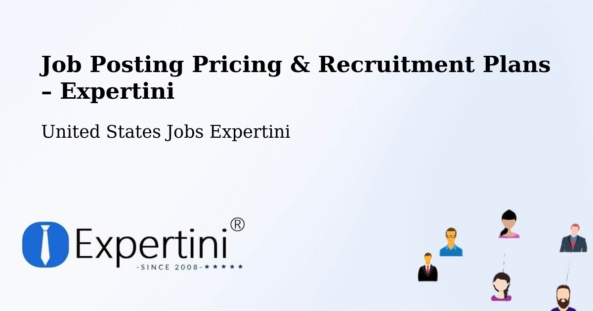 Job Posting Pricing & Recruitment Plans – Des Arc - Des Arc, United States Jobs Expertini